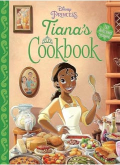 اشتري Tianas Cookbook by Disney - Howard, Joy - Disney Hardcover في الامارات