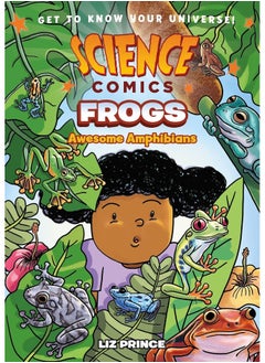 اشتري Science Comics: Frogs: Awesome Amphibians في الامارات