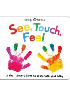 اشتري See, Touch, Feel: A First Sensory Book في الامارات