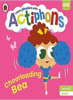 Buy Actiphons Level 3 Book 4 Cheerleading Bea: Learn phonics and get active with Actiphons! in UAE