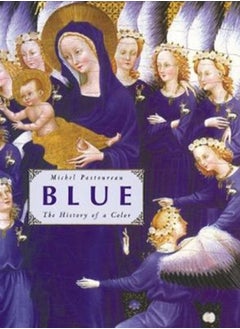 Buy Blue : The History of a Color in Saudi Arabia