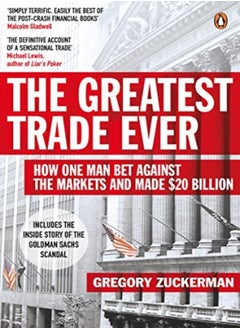 Buy The Greatest Trade Ever by Gregory Zuckerman Paperback in UAE