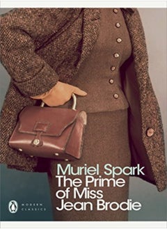 Buy The Prime Of Miss Jean Brodie Penguin Modern Classics by Muriel Spark Paperback in UAE