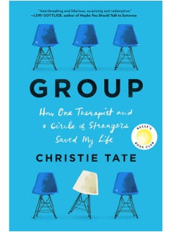 اشتري Group: How One Therapist and a Circle of Strangers Saved My Life في مصر