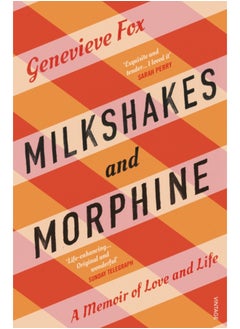 Buy Milkshakes and Morphine : A Memoir of Love and Life in Saudi Arabia