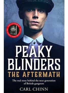 Buy Peaky Blinders: The Aftermath: The real story behind the next generation of British gangsters in UAE