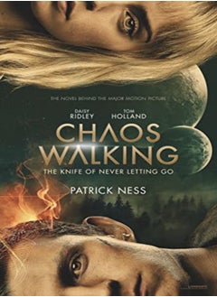 Buy Chaos Walking Movie Tie-In Edition: The Knife of Never Letting Go in UAE