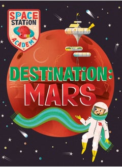 اشتري Space Station Academy: Destination Mars في الامارات