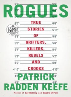 اشتري Rogues: True Stories of Grifters, Killers, Rebels and Crooks في الامارات