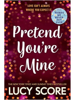 Buy Pretend You're Mine (Benevolence, #1) by Lucy Score in Egypt