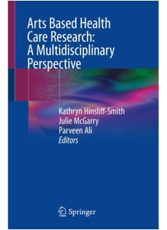 Buy Arts Based Health Care Research: A Multidisciplinary Perspective in UAE