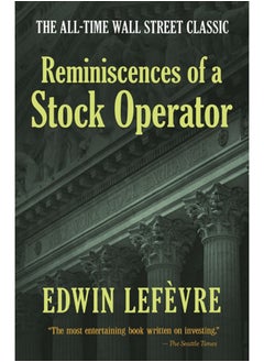 Buy Reminiscences of a Stock Operator: the All-Time Wall Street Classic in Saudi Arabia