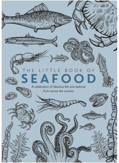 Buy The Little Book of Seafood : A celebration of fabulous fish and seafood from across the country in UAE