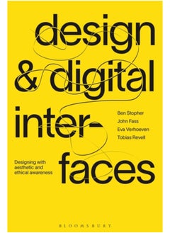 Buy Design and Digital Interfaces : Designing with Aesthetic and Ethical Awareness in Saudi Arabia