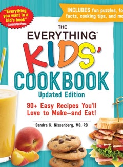 Buy The Everything Kids' Cookbook, Updated Edition : 90+ Easy Recipes You'll Love to Make-and Eat! in Saudi Arabia