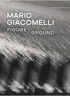 اشتري Mario Giacomelli - Figure/Ground في السعودية