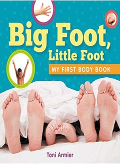 اشتري Big Foot, Little Foot (My First Body Book) في الامارات