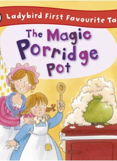 Buy The Magic Porridge Pot: Ladybird First Favourite Tales in Saudi Arabia