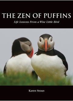 اشتري The Zen of Puffins, Life Lessons From a Wise Little Bird في السعودية