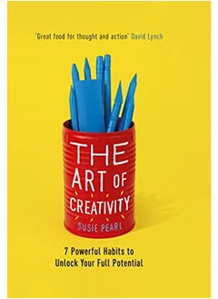 اشتري The Art of Creativity: The Daily Habits of Highly Creative People في الامارات