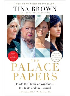 اشتري The Palace Papers: Inside the House of Windsor--the Truth and the Tur في الامارات