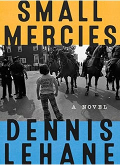 Buy Small Mercies by Dennis Lehane Hardcover in UAE