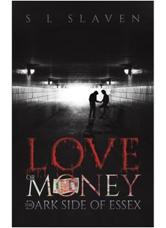 Buy Love or Money : The Dark Side of Essex in Saudi Arabia