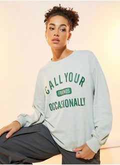 Buy Slogan Text Print Regular Fit Sweatshirt in Saudi Arabia