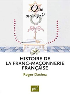 اشتري Histoire de la franc-maçonnerie française في الامارات