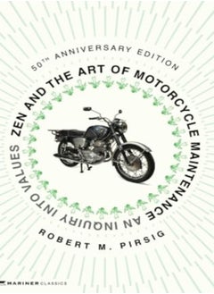 اشتري Zen And The Art Of Motorcycle Maintenance [50Th Anniversary Edition] في الامارات