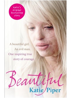 Buy Beautiful : A beautiful girl. An evil man. One inspiring true story of courage in Saudi Arabia