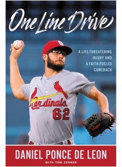 اشتري One Line Drive : A Life-Threatening Injury and a Faith-Fueled Comeback في السعودية