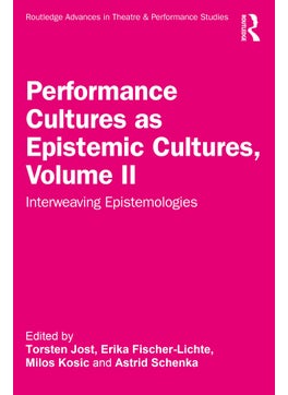 اشتري Performance Cultures as Epistemic Cultures, Volume II في الامارات