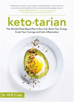 اشتري Ketotarian : The (Mostly) Plant-based Plan to Burn Fat, Boost Energy, Crush Cravings and Calm Inflammation في السعودية