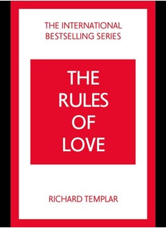 Buy The Rules Of Love A Personal Code For Happier More Fulfilling Relationships By Richard Templar Paperback in UAE