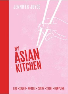 اشتري My Asian Kitchen : Bao*Salad*Noodle*Curry*Sushi*Dumpling* في السعودية