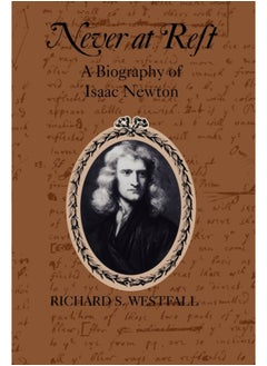 Buy Never at Rest : A Biography of Isaac Newton in UAE