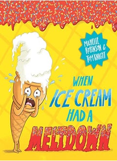 اشتري When Ice Cream Had A Meltdown في الامارات