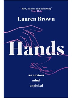 Buy Hands : An Anxious Mind Unpicked in Saudi Arabia