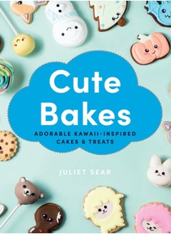 اشتري Cute Bakes : Adorable Kawaii-Inspired Cakes & Treats في السعودية