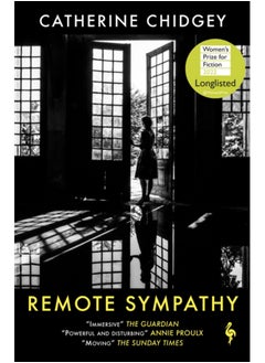 اشتري Remote Sympathy: LONGLISTED FOR THE WOMEN'S PRIZE FOR FICTION 2022 في السعودية