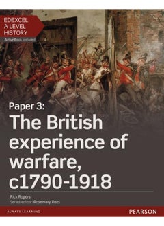 Buy Edexcel A Level History, Paper 3: The British experience of warfare c1790-1918 Student Book + ActiveBook in UAE