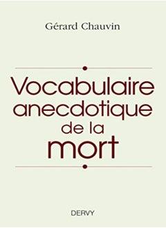 Buy Dictionnaire anecdotique de la mort in UAE