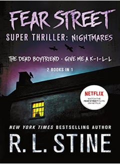 اشتري Fear Street Super Thriller Nightmares 2 Books In 1 The Dead Boyfriend; Give Me A Kill by Stine, R. L. Paperback في الامارات