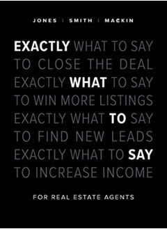 Buy Exactly What to Say: For Real Estate Agents in UAE