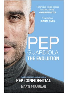 اشتري Pep Guardiola: The Evolution في الامارات