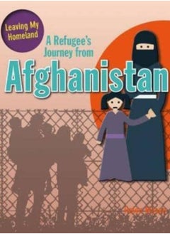 اشتري A Refugee's Journey from Afghanistan في السعودية