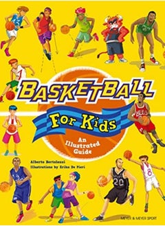 اشتري Basketball for Kids : An Illustrated Guide في السعودية