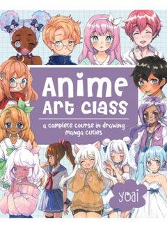 اشتري Anime Art Class : A Complete Course in Drawing Manga Cuties Volume 4 في الامارات