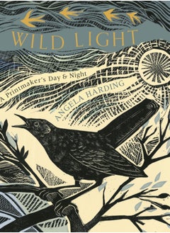 Buy Wild Light : A printmaker's day and night in Saudi Arabia